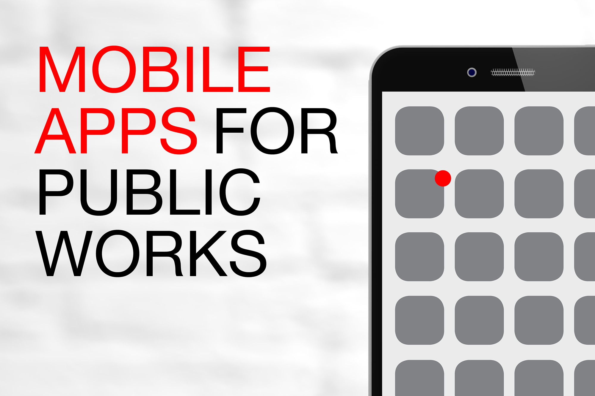 Mobile apps for public works professionals, their contractors, and