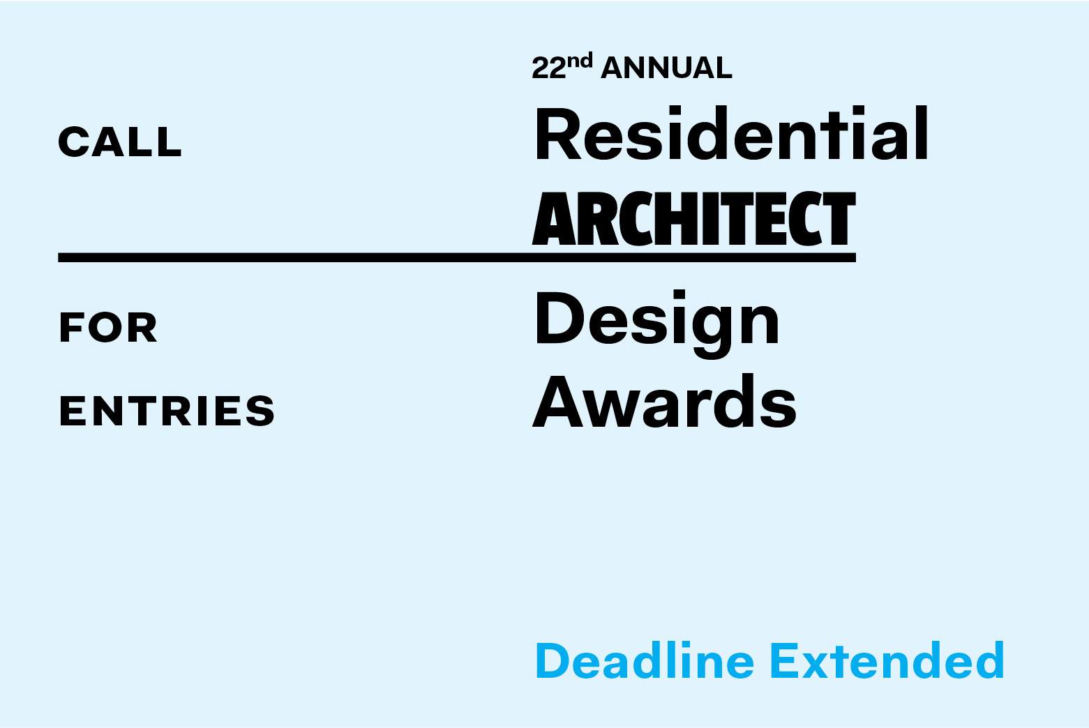 The 2021 Residential Architect Design Awards Deadline Extended